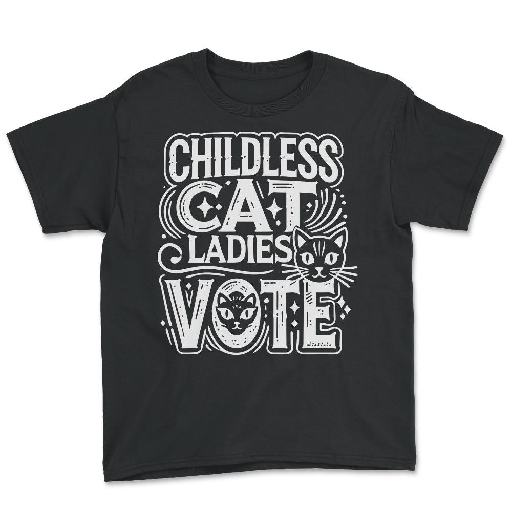 Childless Cat Ladies Vote - Youth Tee - Black