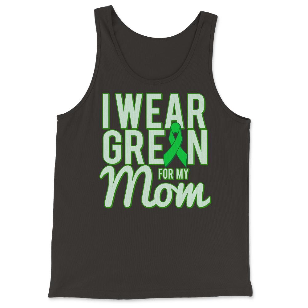 I Wear Green For My Mom Awareness - Tank Top - Black