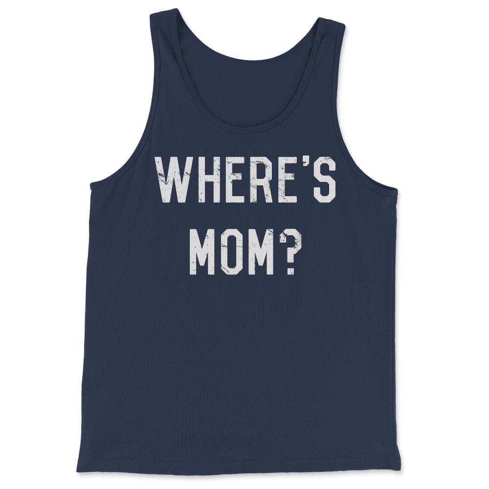 Where's Mom - Tank Top - Navy
