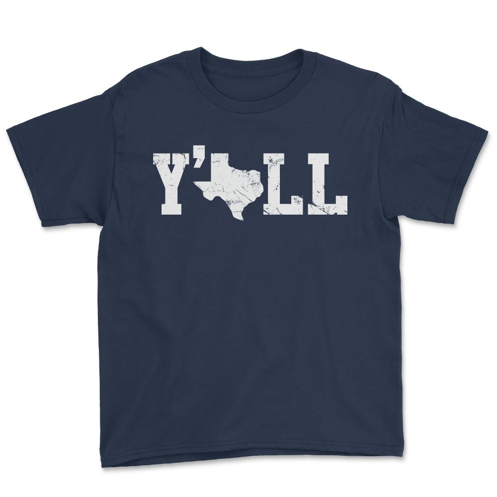 Texas Y'all Shirt - Youth Tee - Navy