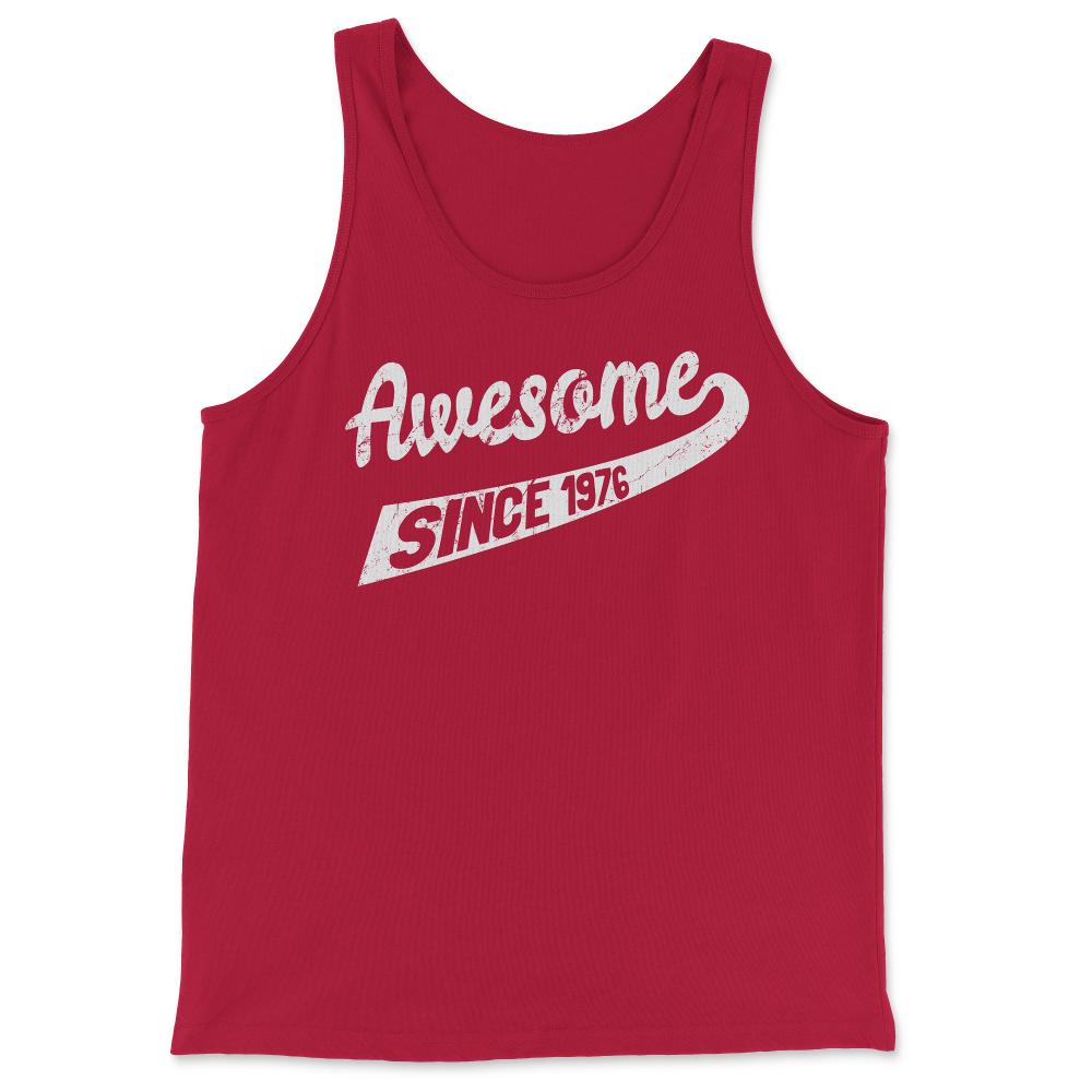 Awesome Since 1976 - Tank Top - Red