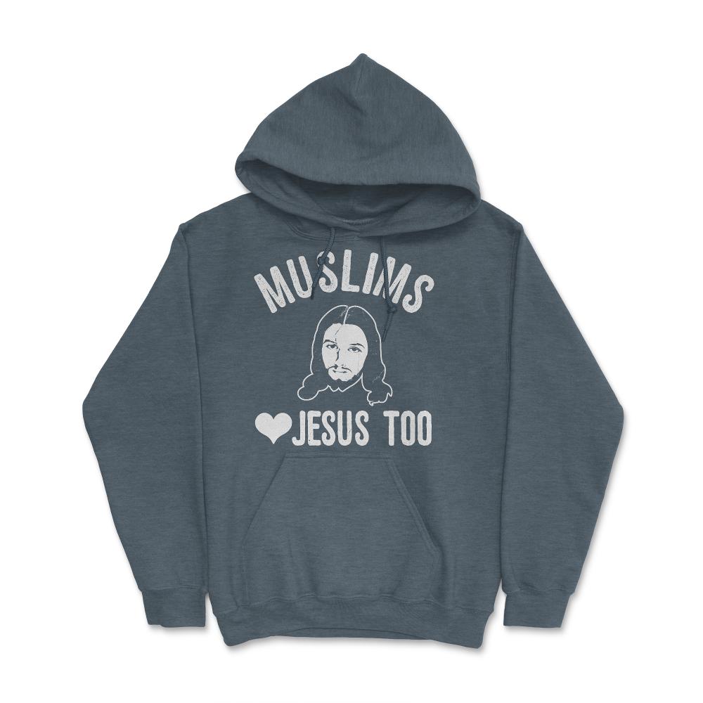 Muslims Love Jesus Too - Hoodie - Dark Grey Heather