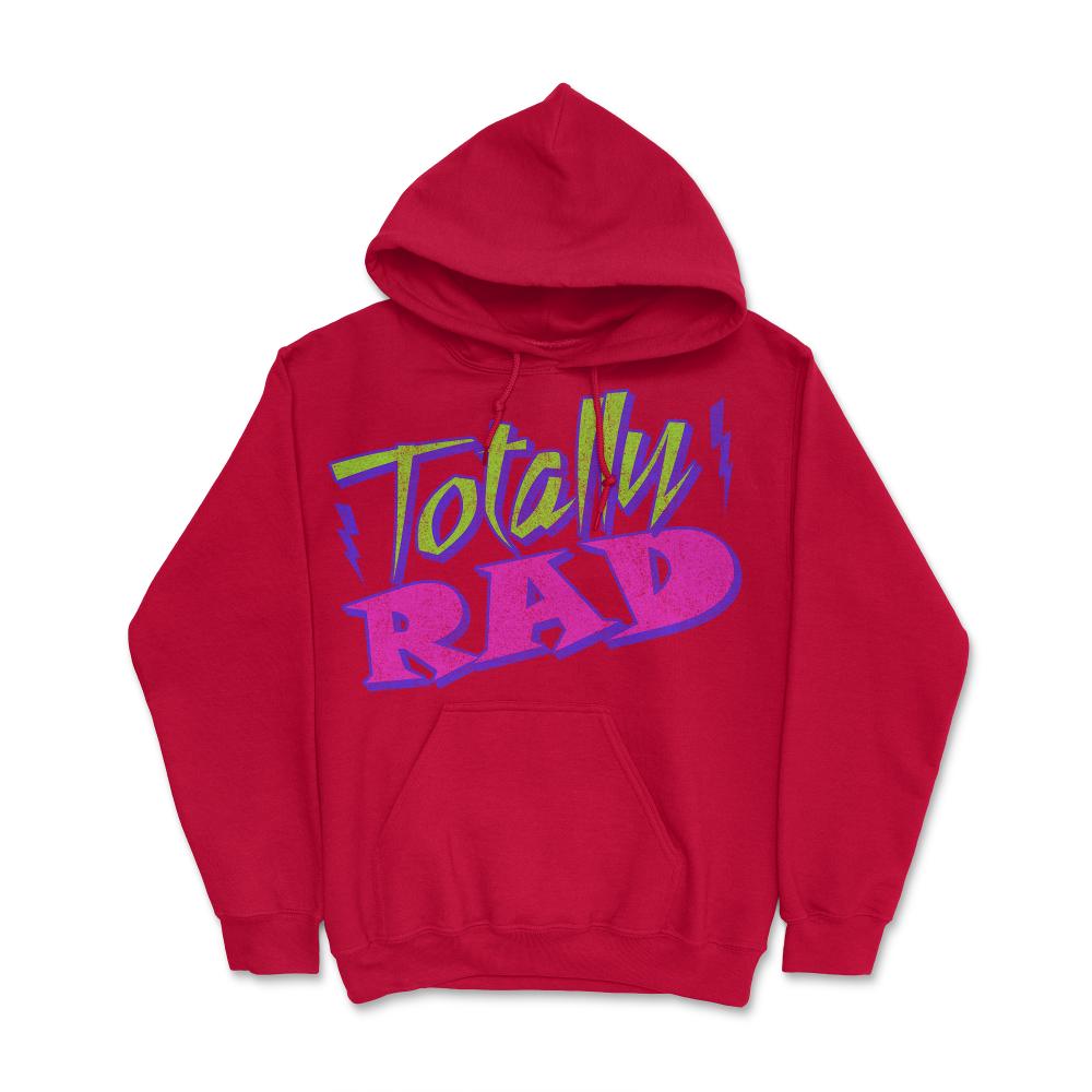 Totally Rad Retro 80's - Hoodie - Red