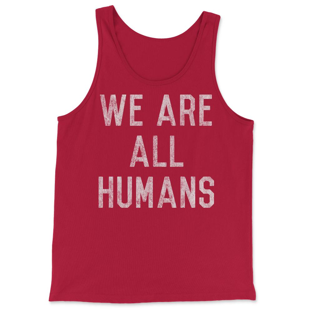 Retro We Are All Humans - Tank Top - Red