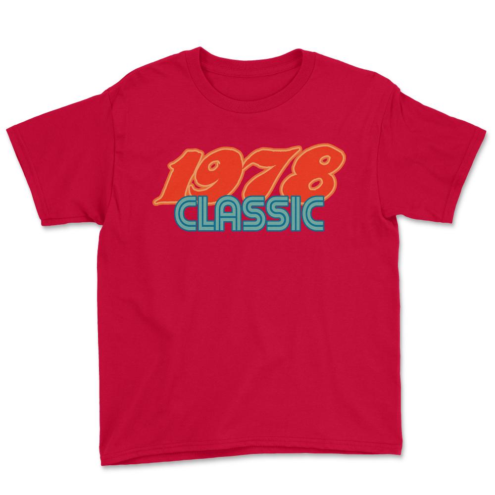 1978 Classic 40th Birthday - Youth Tee - Red