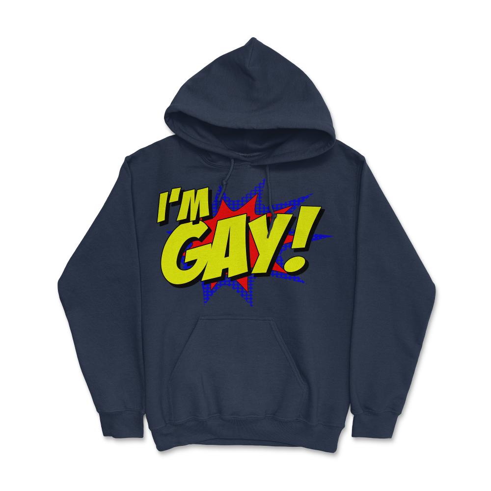 I'm Gay - Hoodie - Navy