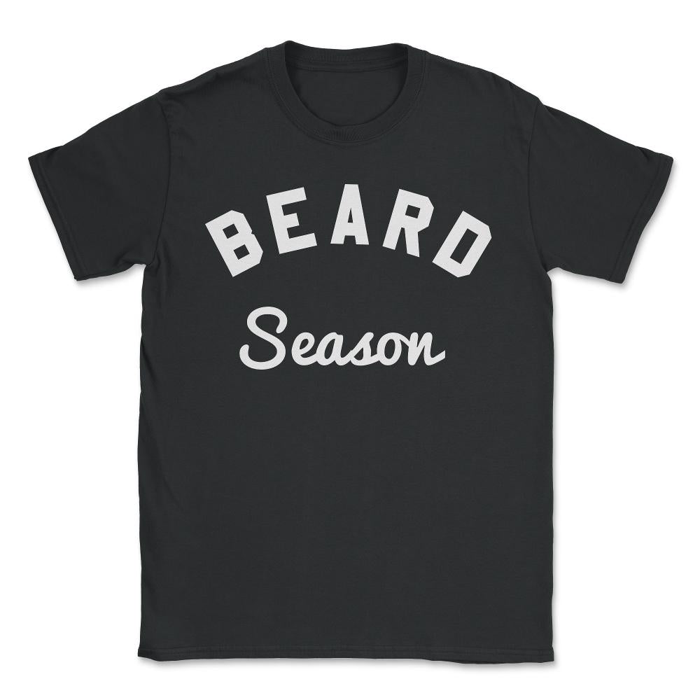 Beard Season - Unisex T-Shirt - Black