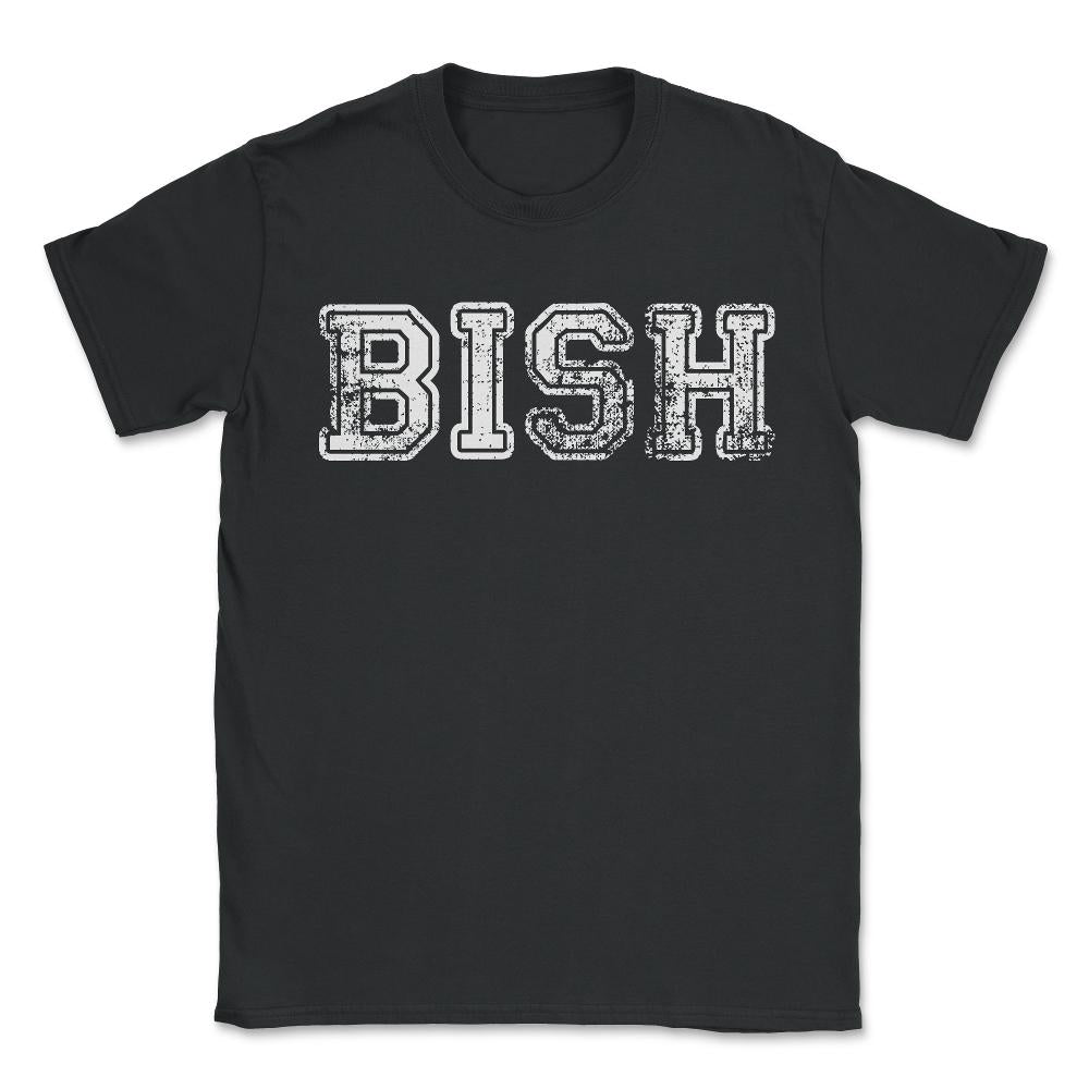 Bish - Unisex T-Shirt - Black