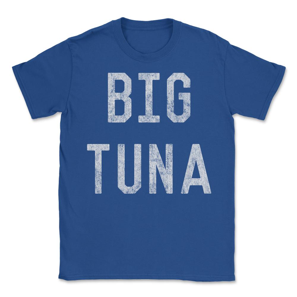 Big Tuna Retro - Unisex T-Shirt - Royal Blue