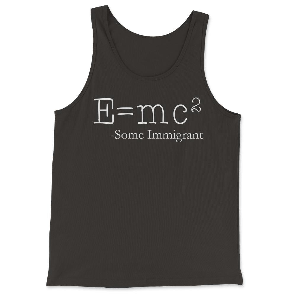 E=Mc2 Some Immigrant - Tank Top - Black