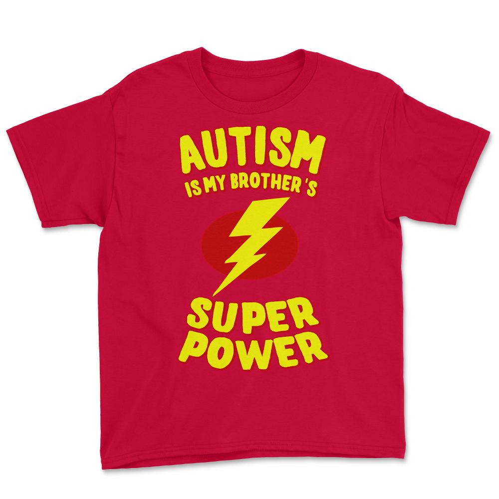 Autism Is My Brother's Superpower - Youth Tee - Red