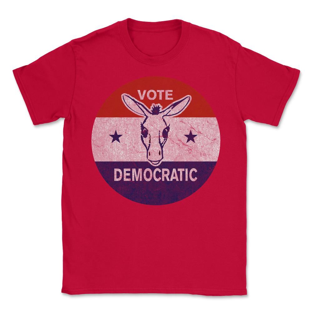 Vote Democratic Retro Democrat - Unisex T-Shirt - Red