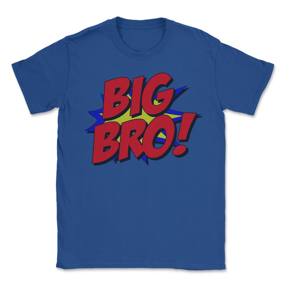 Superhero Big Bro - Unisex T-Shirt - Royal Blue