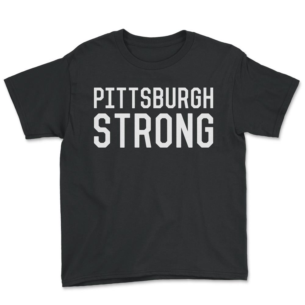 Pittsburgh Strong - Youth Tee - Black