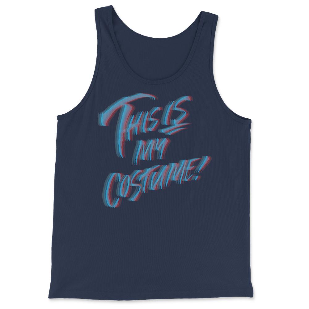 This Is My Costume 3D - Tank Top - Navy