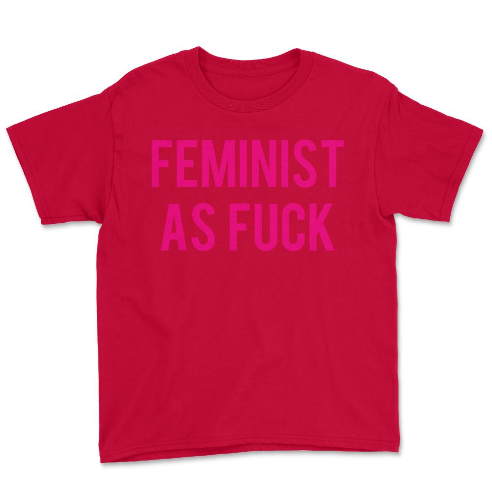 Feminist As Fuck - Youth Tee - Red