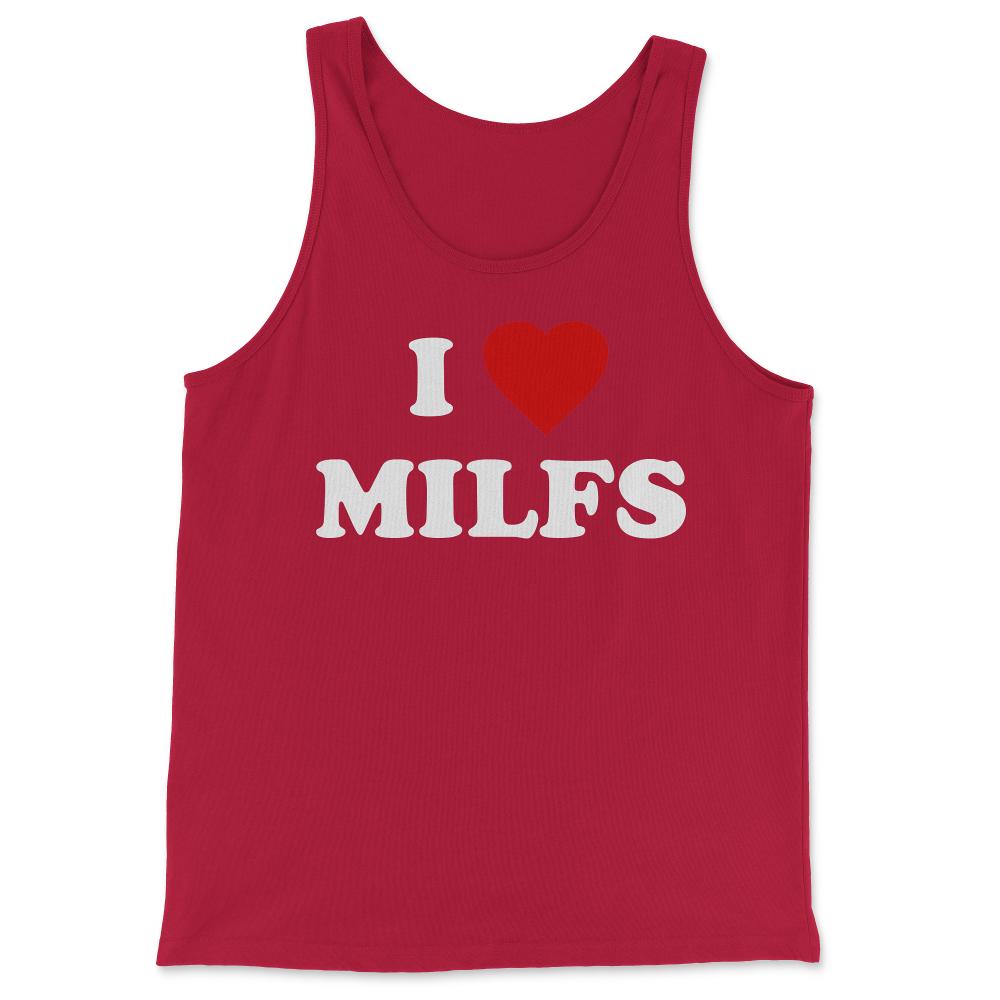 I Love MILFs - Tank Top - Red