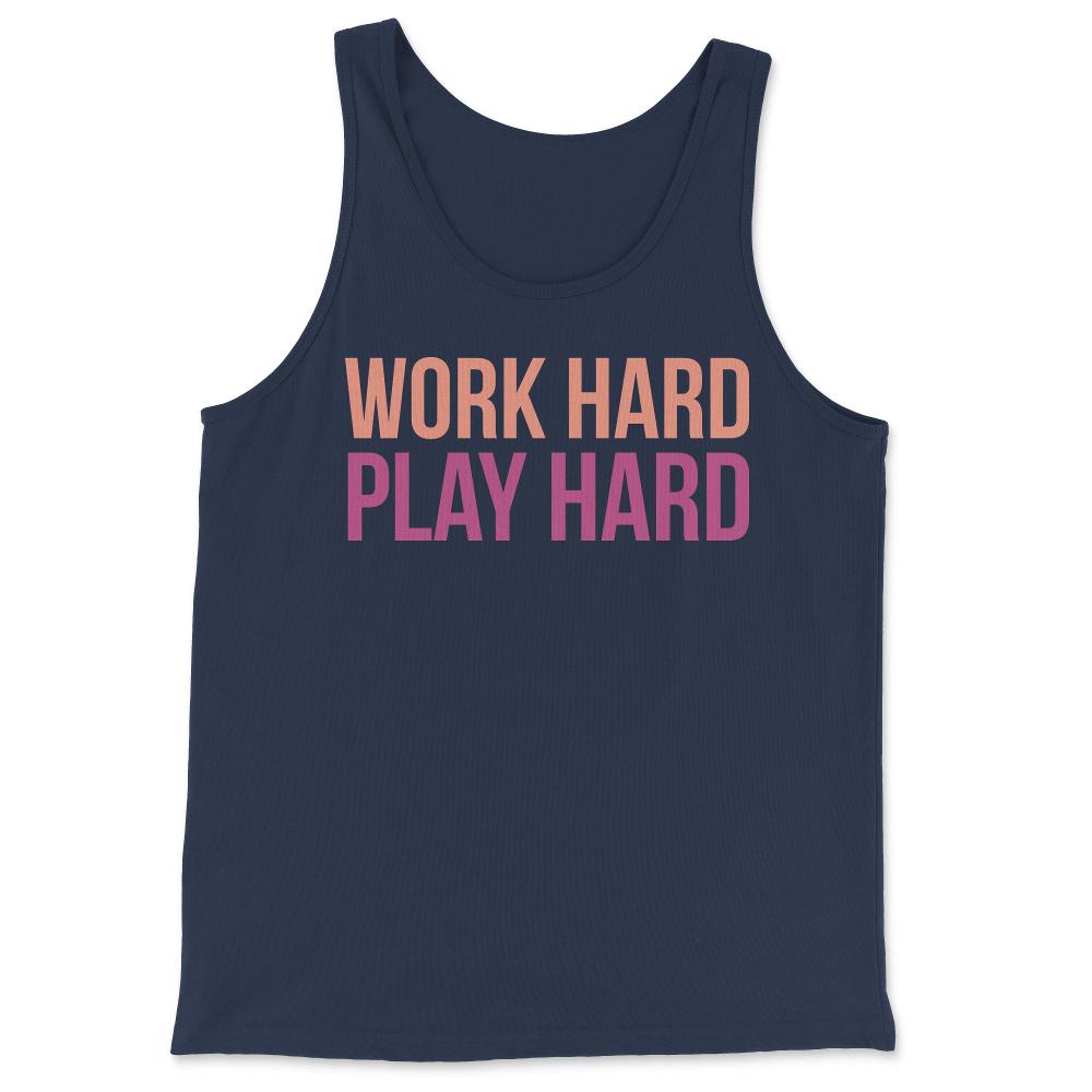 Work Hard Play Hard Workout Gym Workout Muscle - Tank Top - Navy
