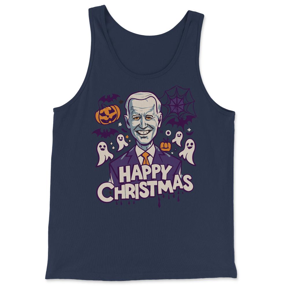 Happy Christmas Joe Biden Funny Halloween - Tank Top - Navy