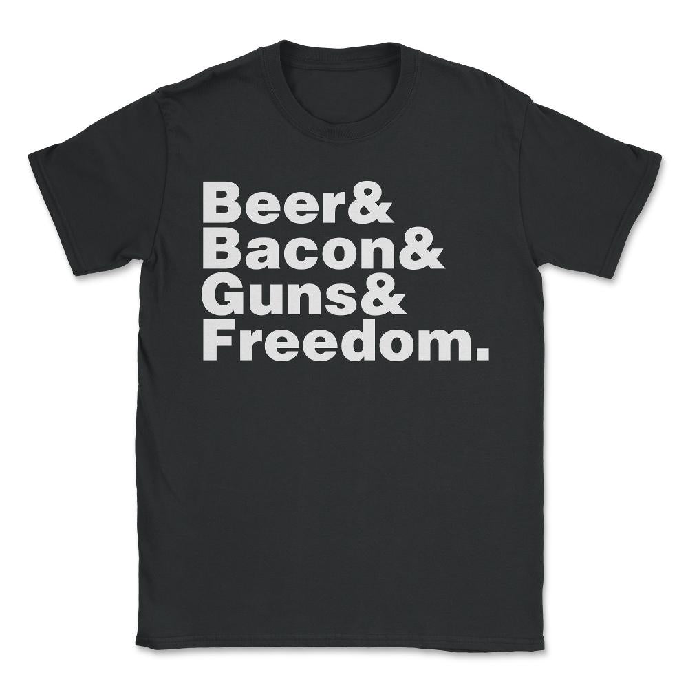 Beer Bacon Guns And Freedom - Unisex T-Shirt - Black