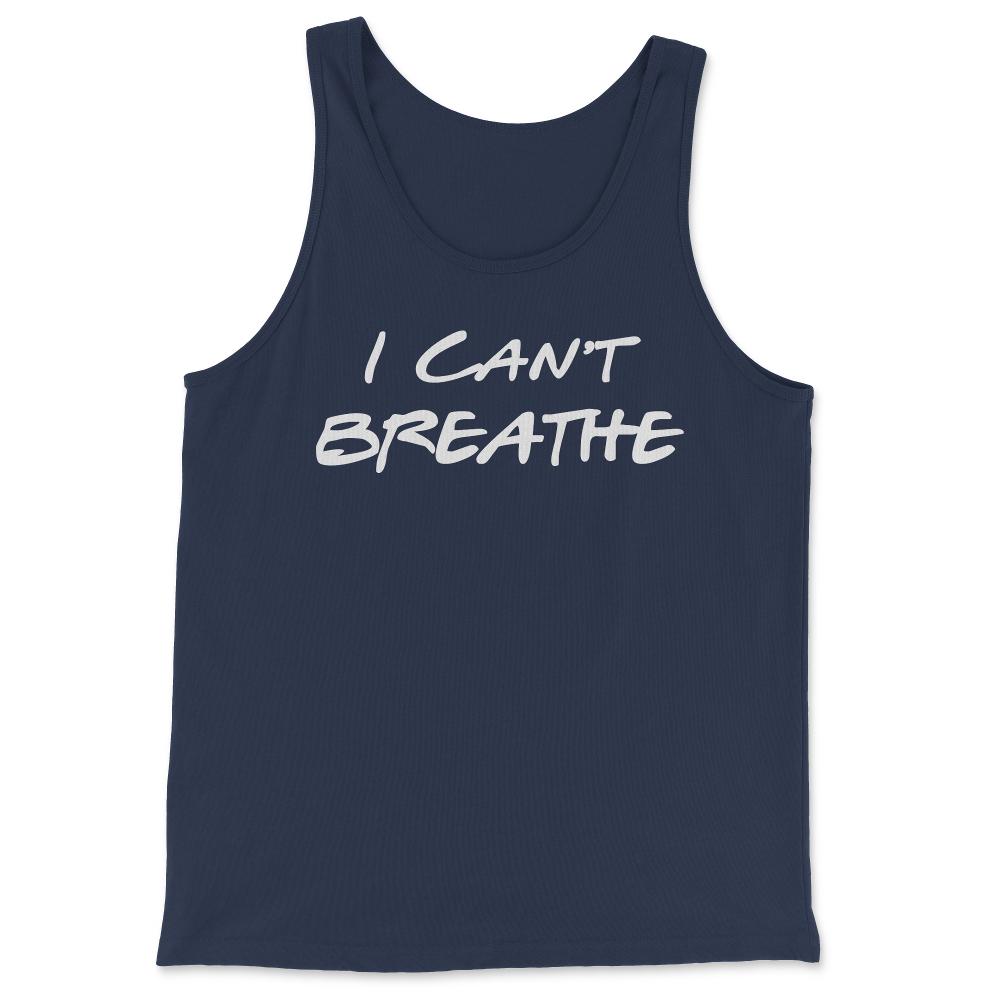 I Can't Breathe BLM - Tank Top - Navy