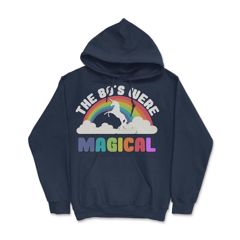 The 80's Were Magical - Hoodie - Navy