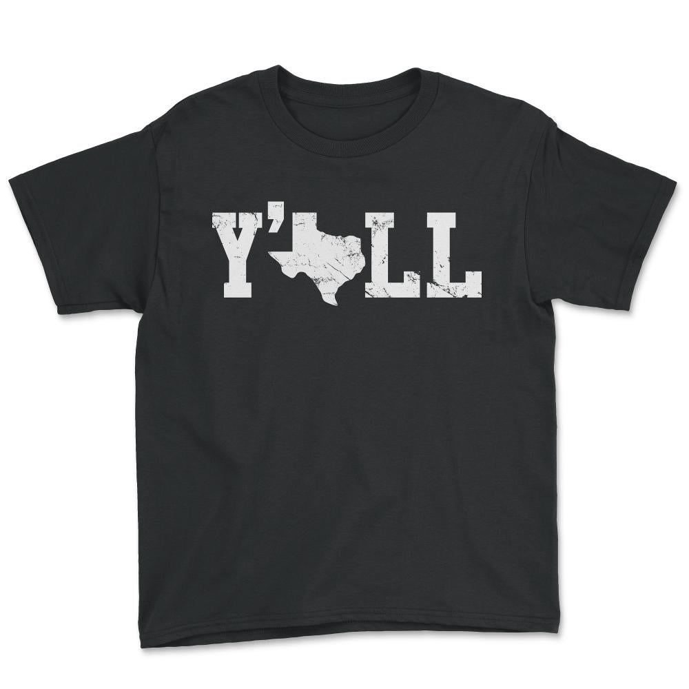 Texas Y'all Shirt - Youth Tee - Black