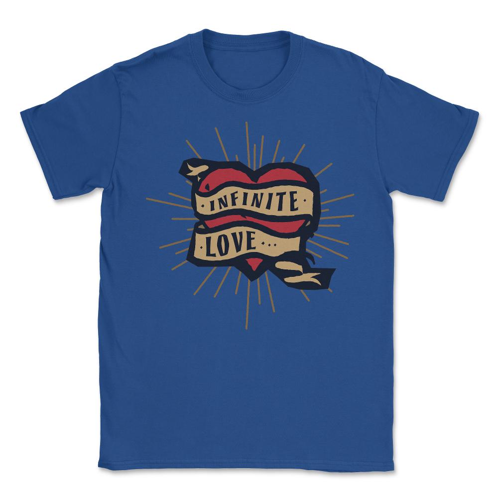 Infinite Love - Unisex T-Shirt - Royal Blue