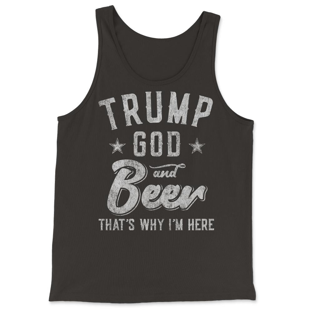 Trump God and Beer That's Why I'm Here - Tank Top - Black