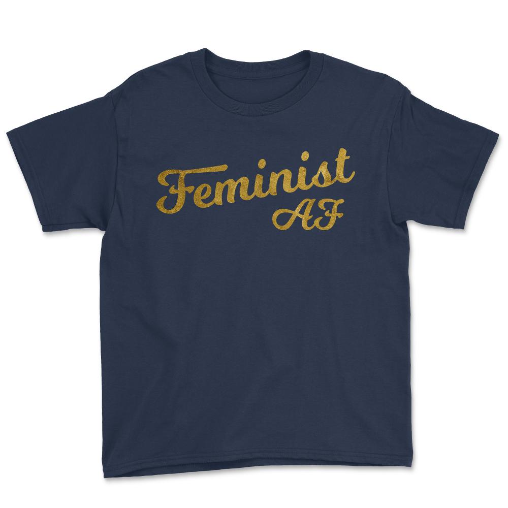 Feminist Af - Youth Tee - Navy
