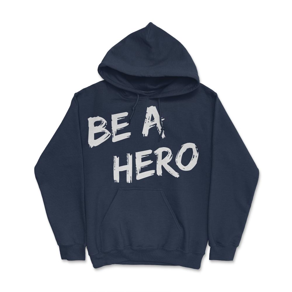 Be a Hero - Hoodie - Navy