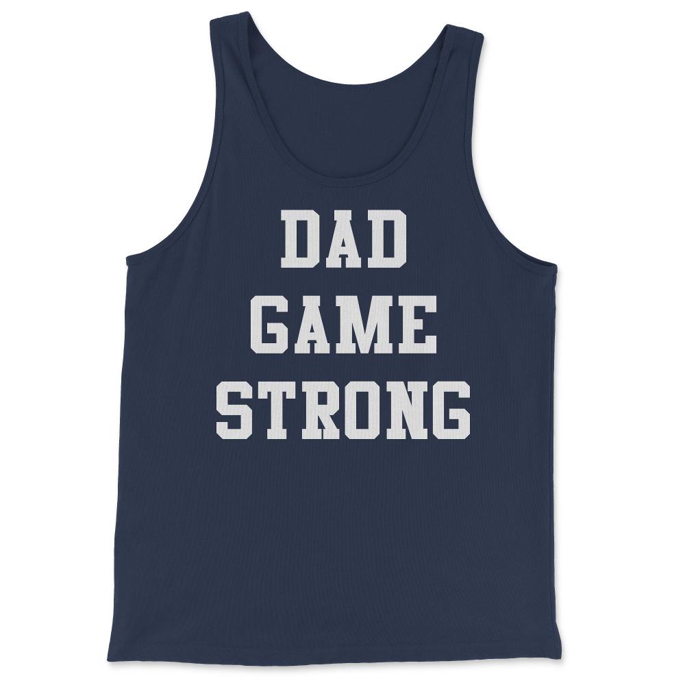 Dad Game Strong - Tank Top - Navy