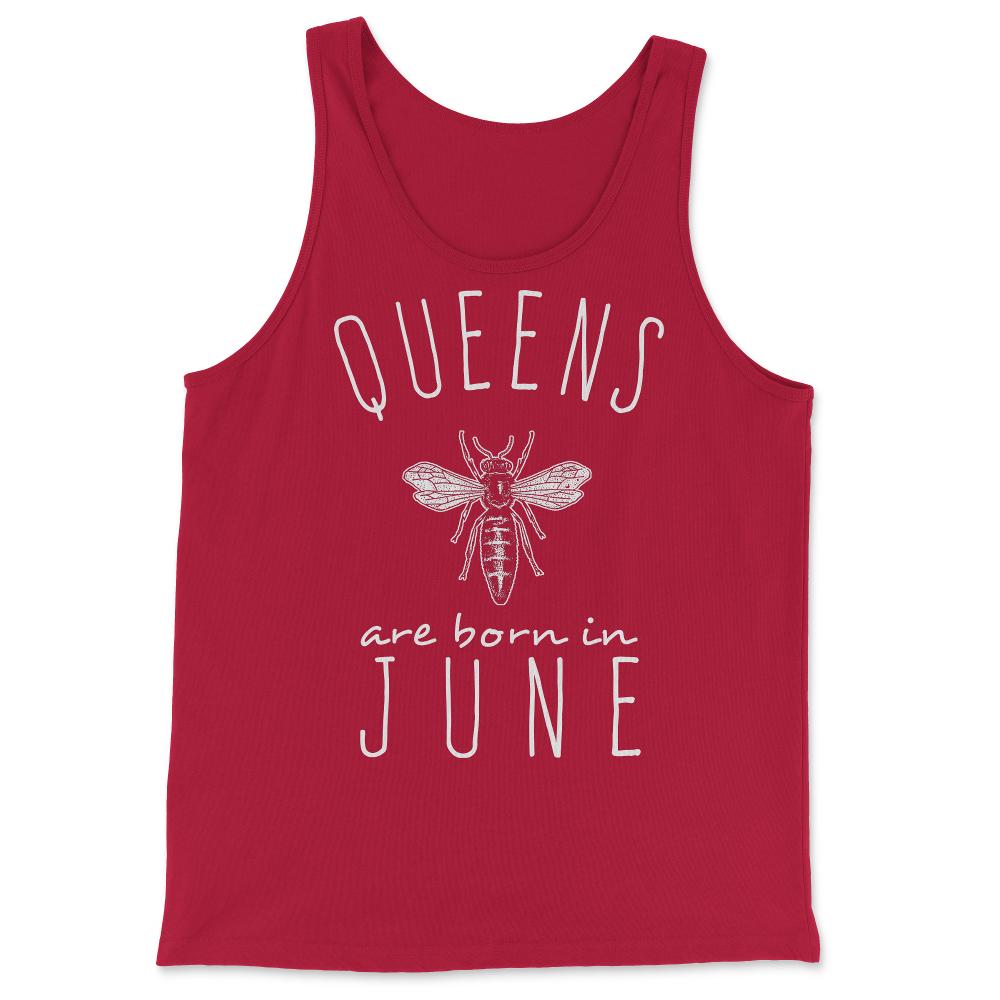 Queens Are Born In June - Tank Top - Red