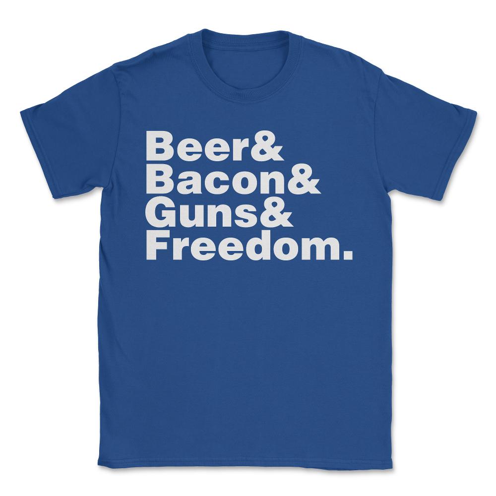 Beer Bacon Guns And Freedom - Unisex T-Shirt - Royal Blue