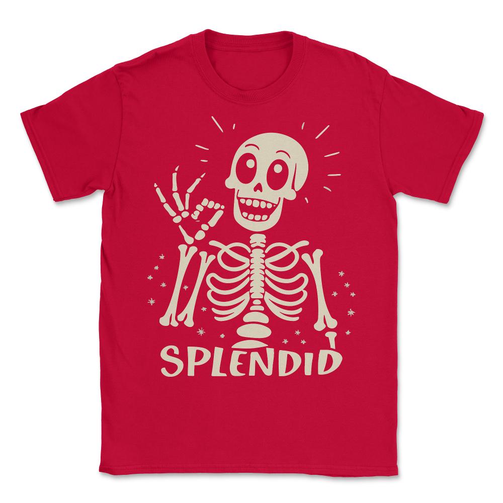 Splendid Skeleton Funny Halloween - Unisex T-Shirt - Red