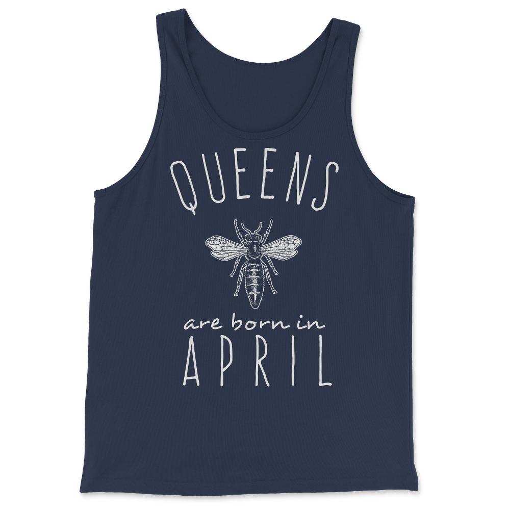 Queens Are Born In April - Tank Top - Navy