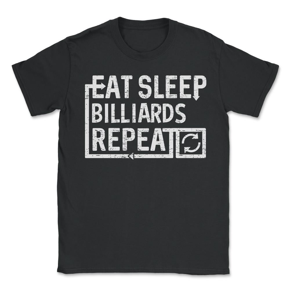 Eat Sleep Billiards - Unisex T-Shirt - Black