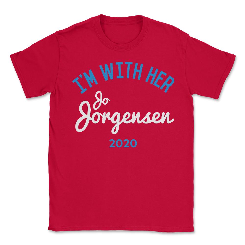 I'm With Her Jo Jorgensen Libertarian President 2020 - Unisex T-Shirt - Red