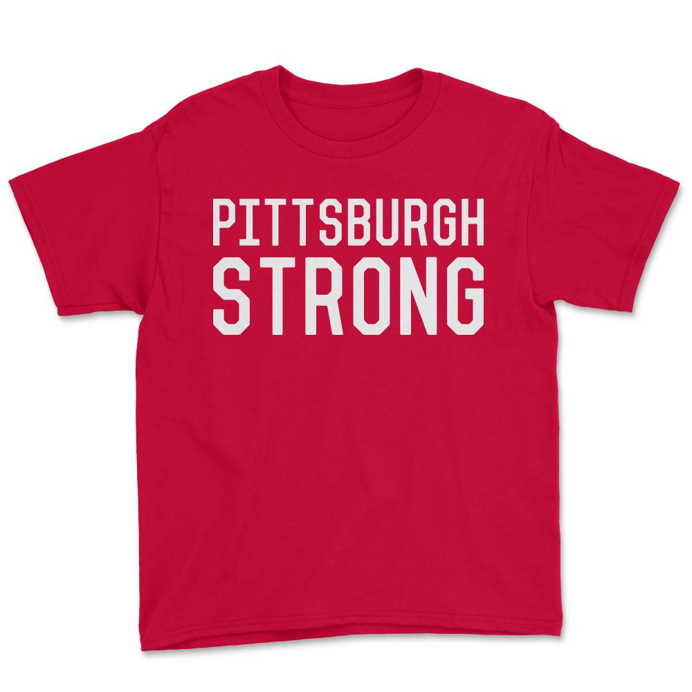 Pittsburgh Strong - Youth Tee - Red