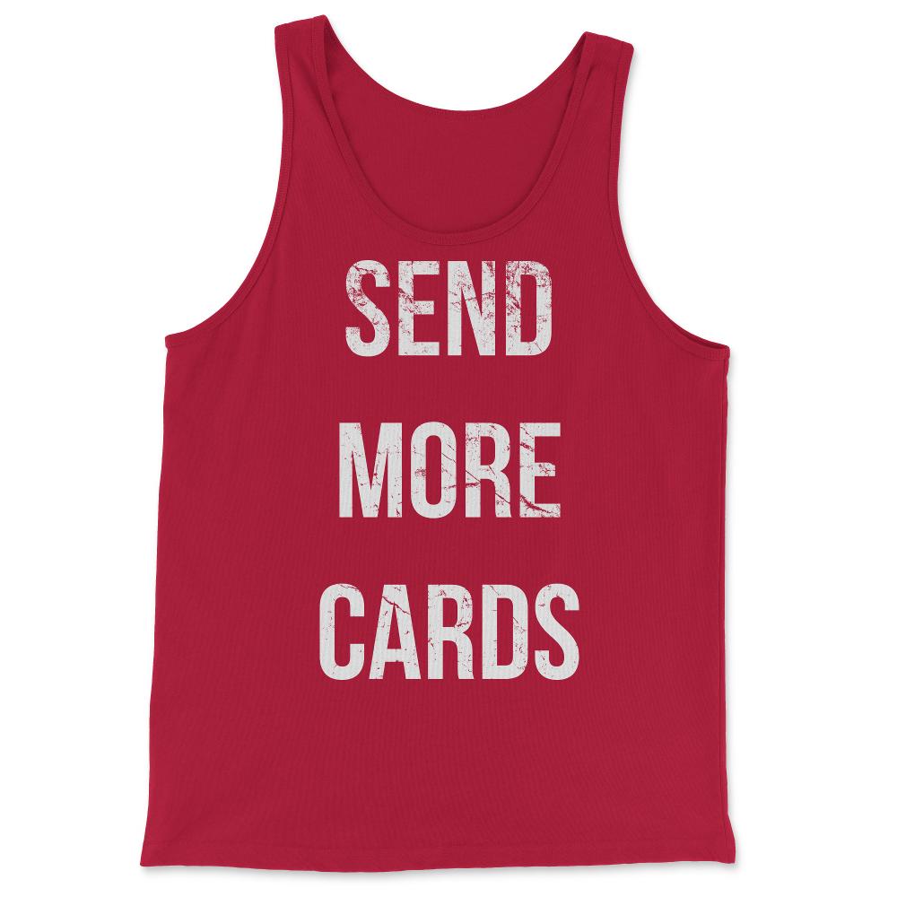 Send More Cards Snail Mail Funny - Tank Top - Red