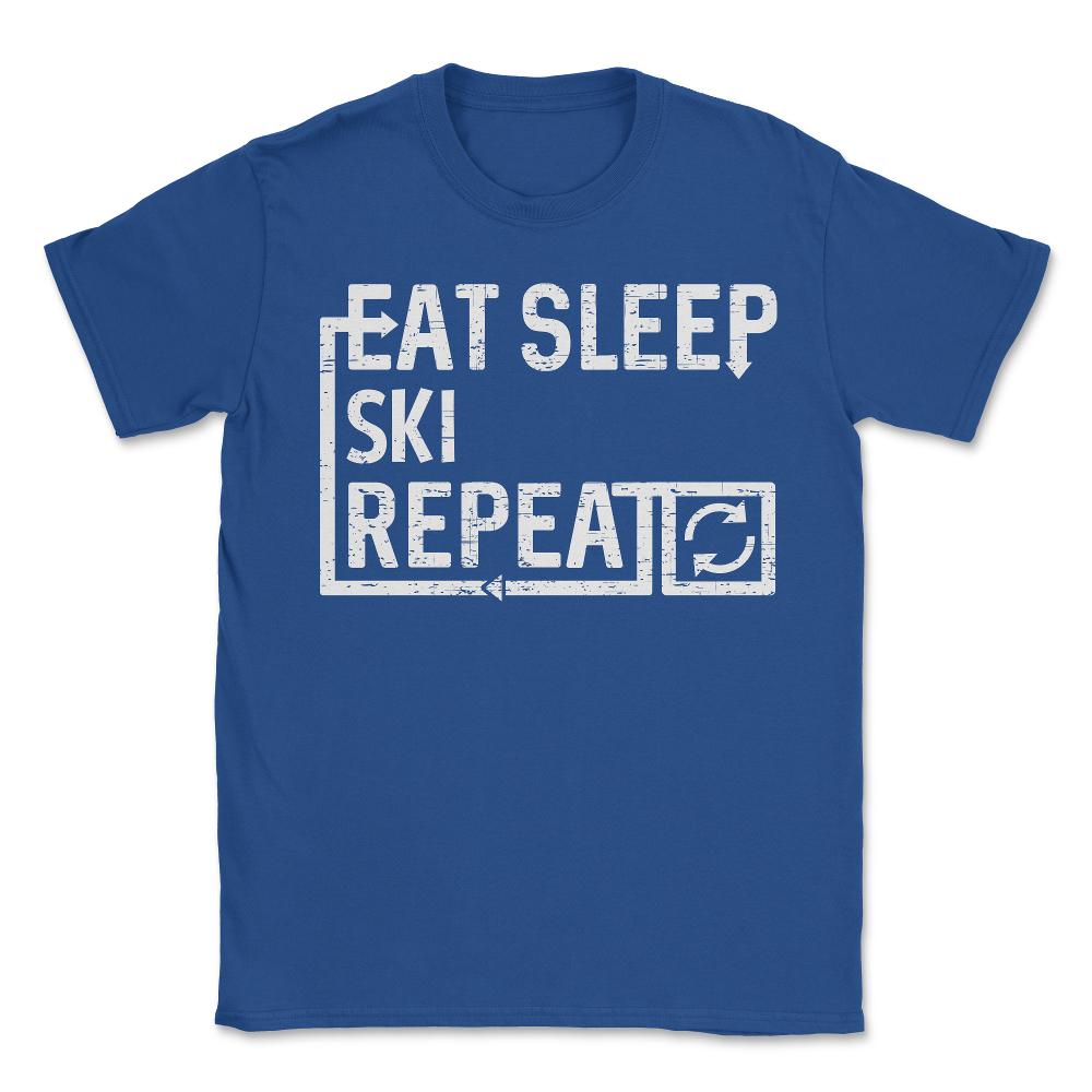 Eat Sleep Ski - Unisex T-Shirt - Royal Blue