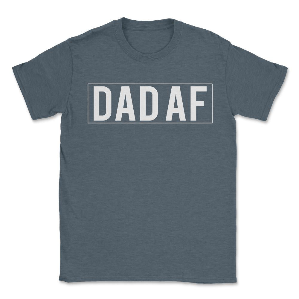 Dad Af - Unisex T-Shirt - Dark Grey Heather