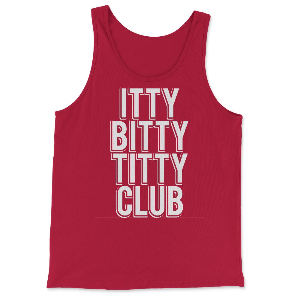 Itty Bitty Titty Club - Tank Top - Red