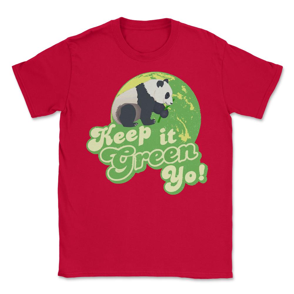 Keep It Green Panda Yo - Unisex T-Shirt - Red