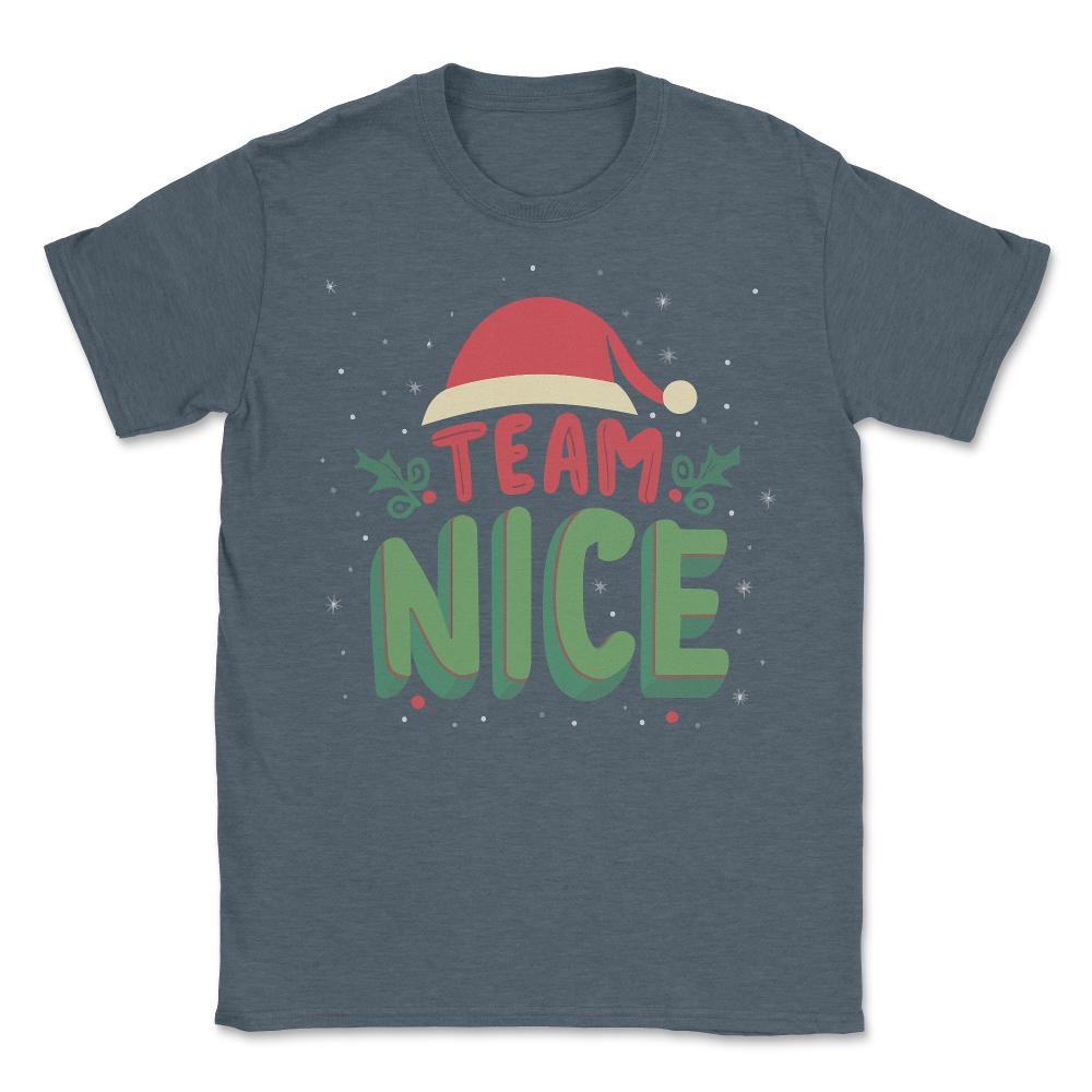 Team Nice Funny Christmas - Unisex T-Shirt - Dark Grey Heather