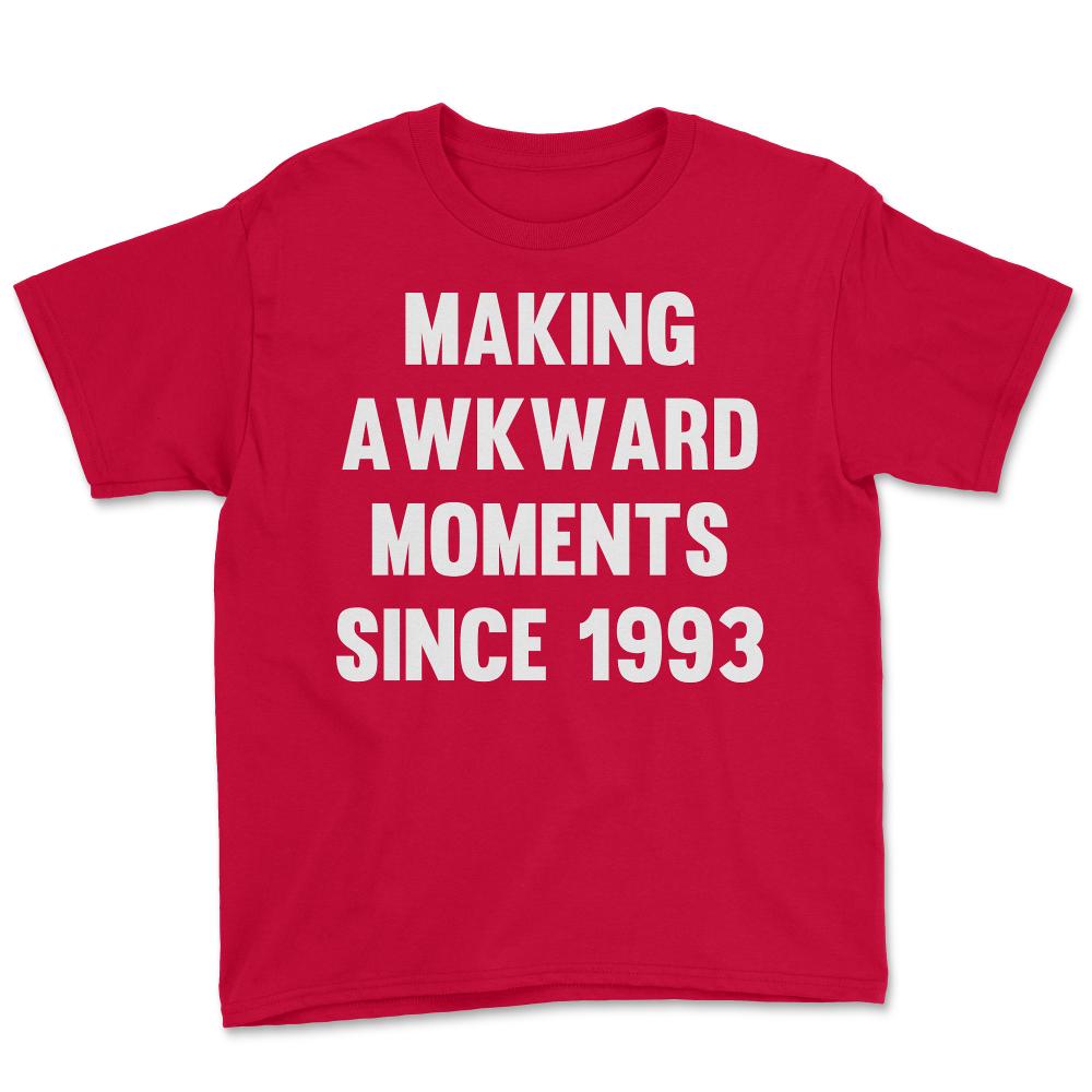 Making Awkward Moments Since [Your Birth Year] - Youth Tee - Red
