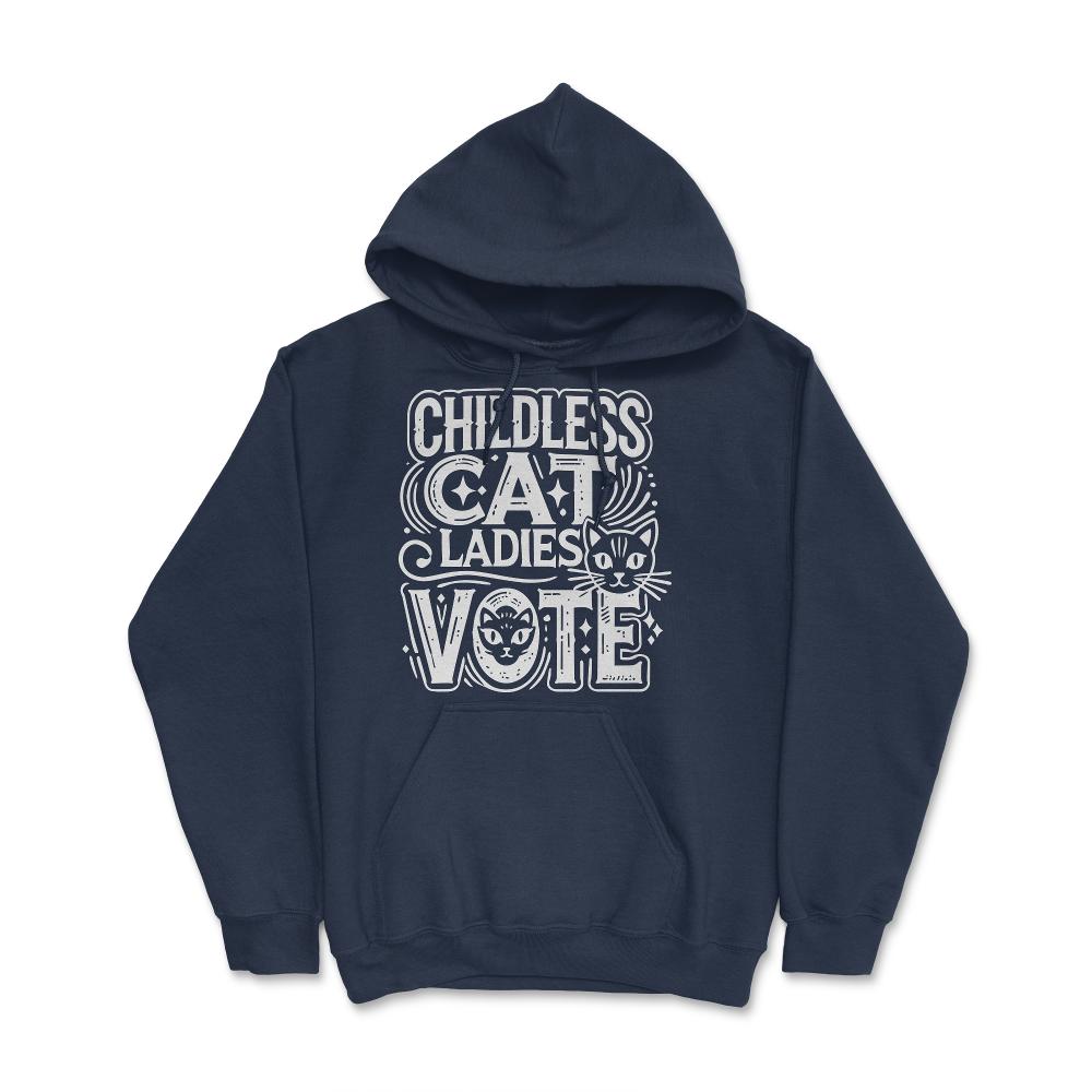 Childless Cat Ladies Vote - Hoodie - Navy