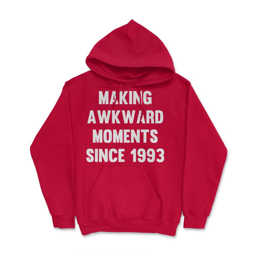 Making Awkward Moments Since [Your Birth Year] - Hoodie - Red