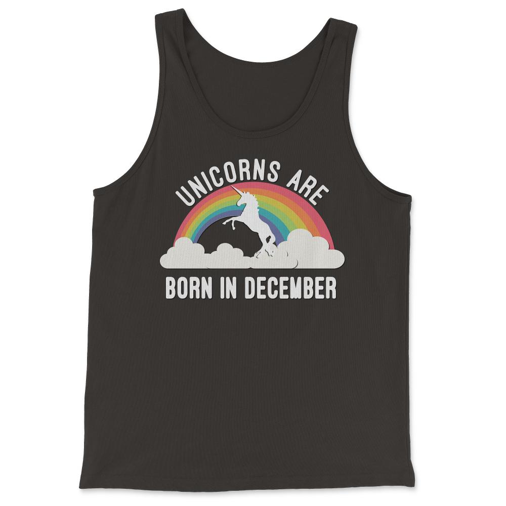 Unicorns Are Born In December - Tank Top - Black