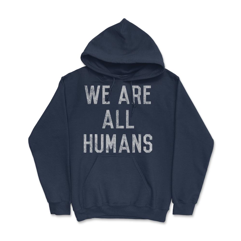 Retro We Are All Humans - Hoodie - Navy